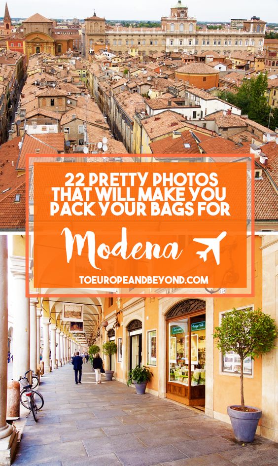 22 Photos to Inspire You to Visit Modena