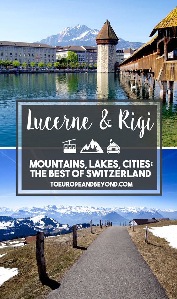 Lucerne and Rigi: Switzerland in a nutshell