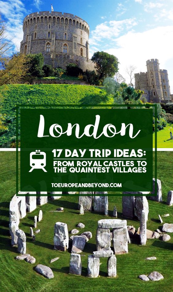 17 easy day trips from London