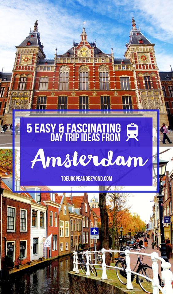 5 easy and fascinating day trips from Amsterdam