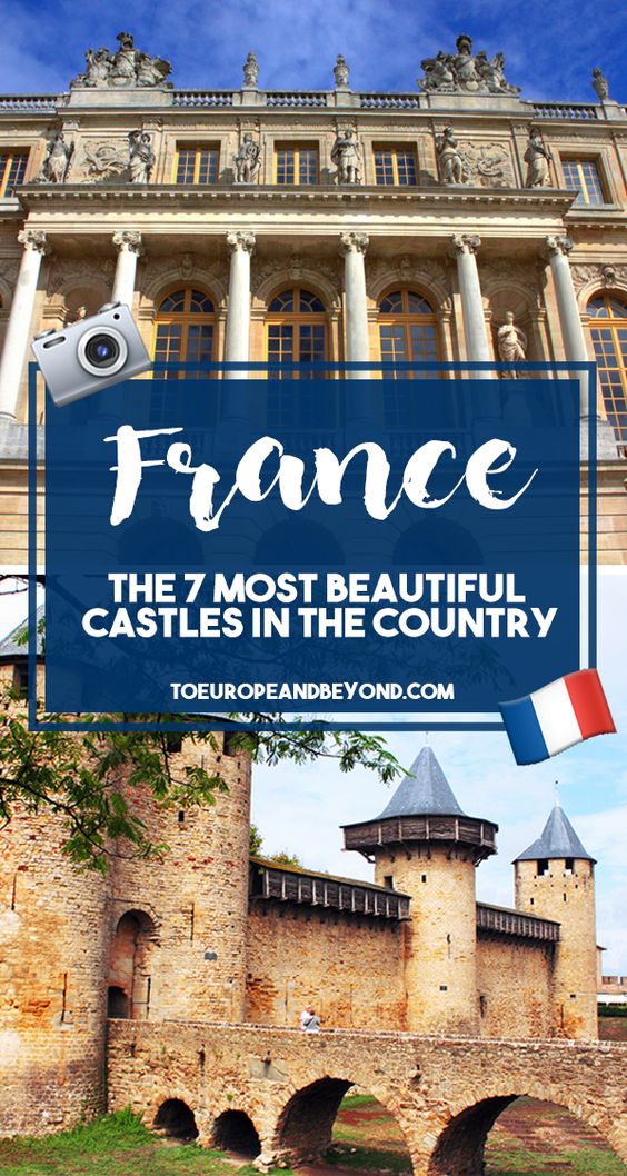 7 French castles to make you feel like royalty