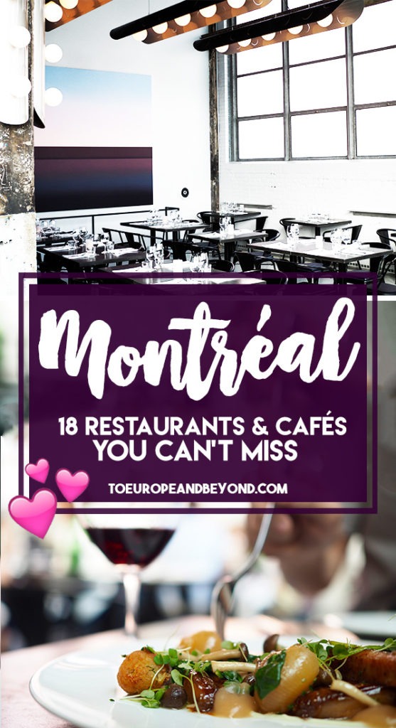 best restaurants in montreal — To Europe And Beyond